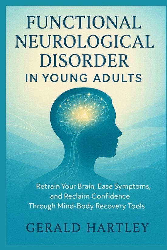Functional Neurological Disorder in Young Adults - cover