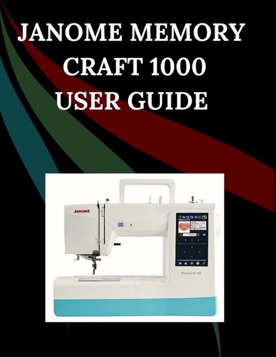 Janome Memory Craft 1000 User Guide - cover