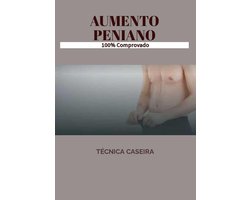 Aumento Peniano - Técnica Caseira Comprovada