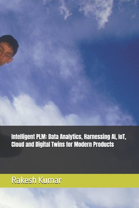 Intelligent PLM, Rakesh Kumar | 9798242066786 | Boeken | bol