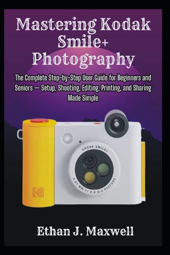 Mastering Kodak Smile+ Photography - cover