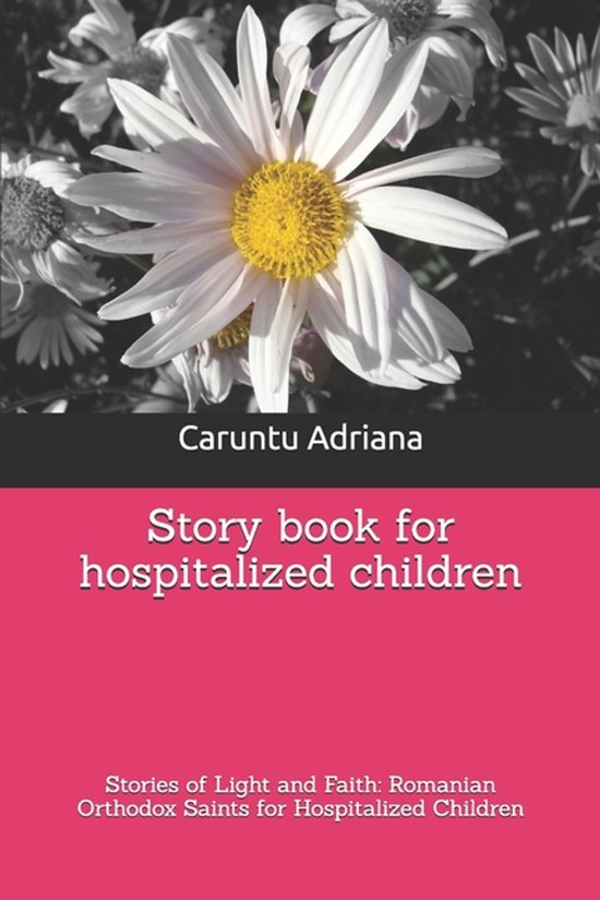 Stories of Hope for Hospitalized Children- Story book for ho ... - cover