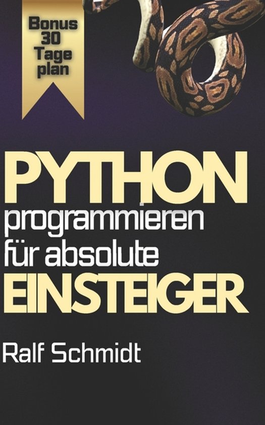 Python Programmieren - Für absolute Einsteiger - cover