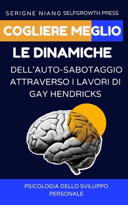 Cogliere meglio le dinamiche dell'auto-sabotaggio attraverso ... - cover