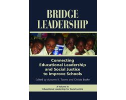 Educational Leadership for Social Justice - Bridge Leadership