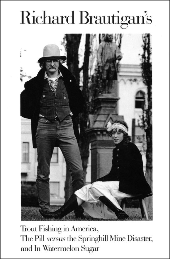 Richard Brautigan's Trout Fishing in America, the Pill Versu ... - cover