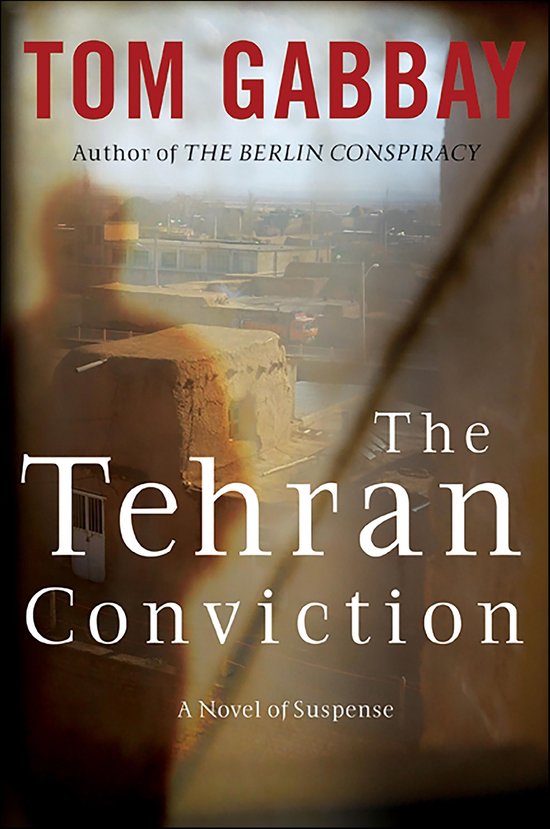 The Tehran Conviction - cover