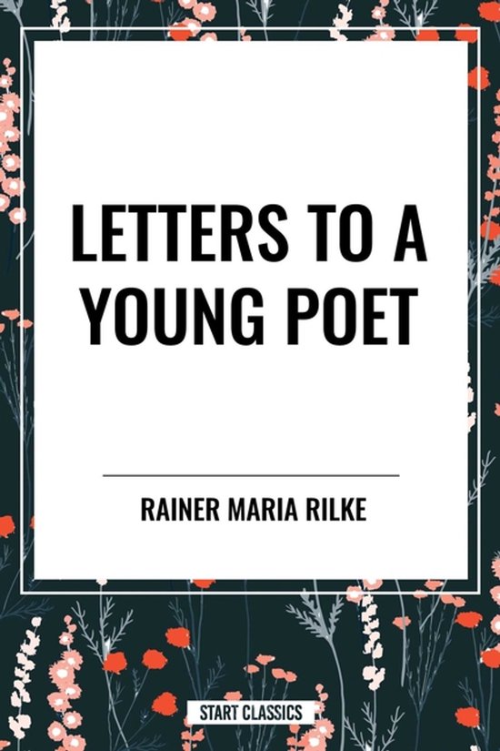 Couverture de livre avec le titre "Letters to a Young Poet" et "Rainer Maria Rilke" sur fond bleu foncé avec un motif floral.