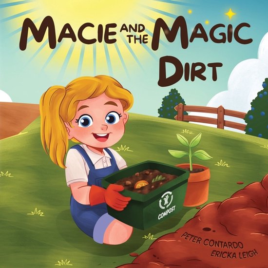 Macieverse Magic Collection- Macie and the Magic Dirt - cover