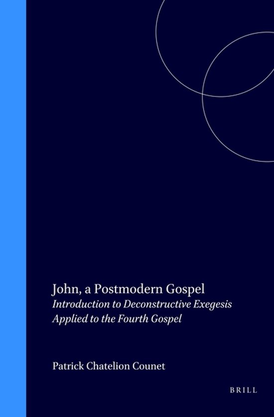 Boek 'John, a Postmodern Gospel' door Patrick Chatelion Counet, met blauwe en witte opmaak.