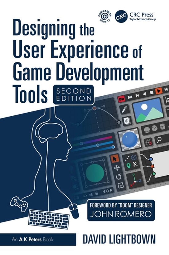 Designing the User Experience of Game Development Tools - cover