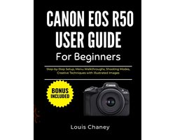 Canon EOS R50 User Guide for Beginners