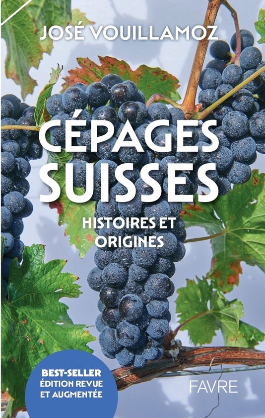 Guide Pratique - Cépages suisses - Histoires et origines -  ... - cover