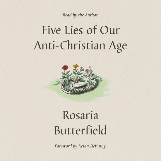 Five Lies of Our Anti-Christian Age - cover