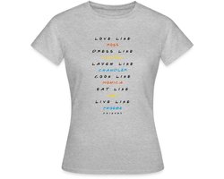 Friends Be Like Them T-Shirt Dames