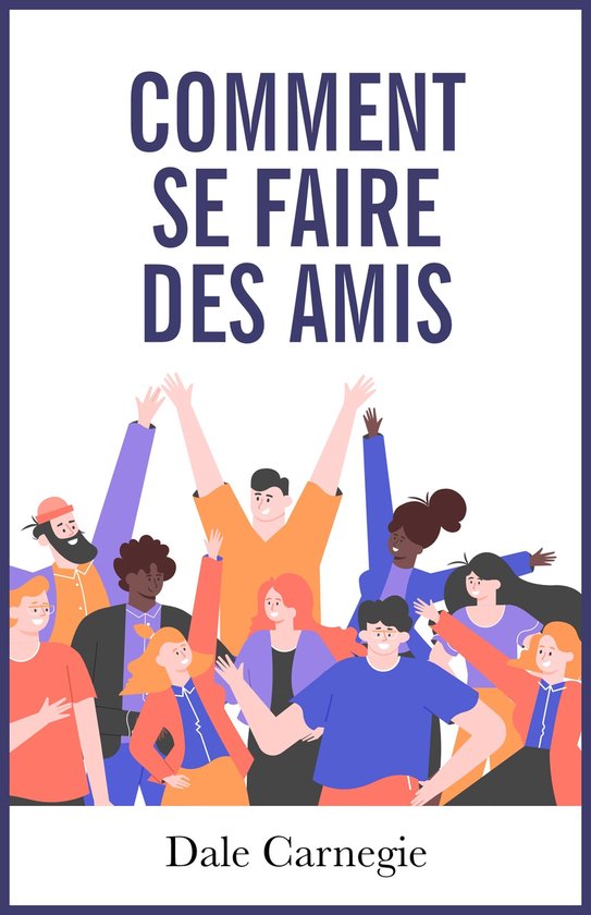 Comment se faire des amis - cover