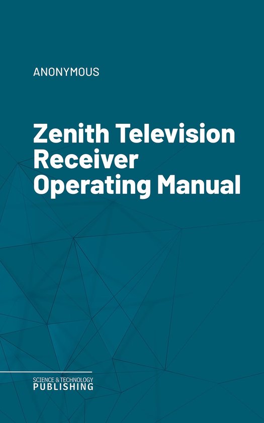 Zenith Television Receiver Operating Manual - cover