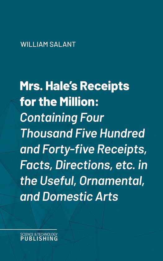 Mrs. Hale's Receipts for the Million - cover
