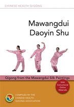 Mawangdui Daoyin Shu: Qigong from the Mawangdui Silk Paintings