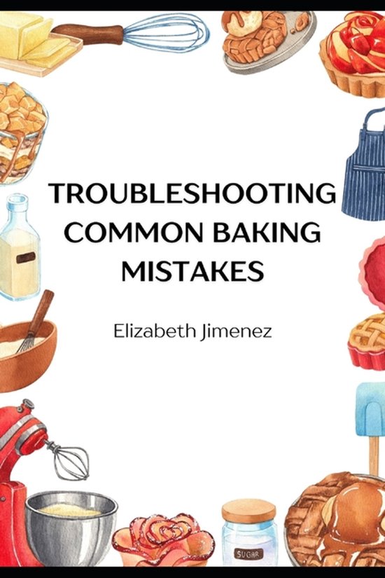 Troubleshooting Common Baking Mistakes - cover