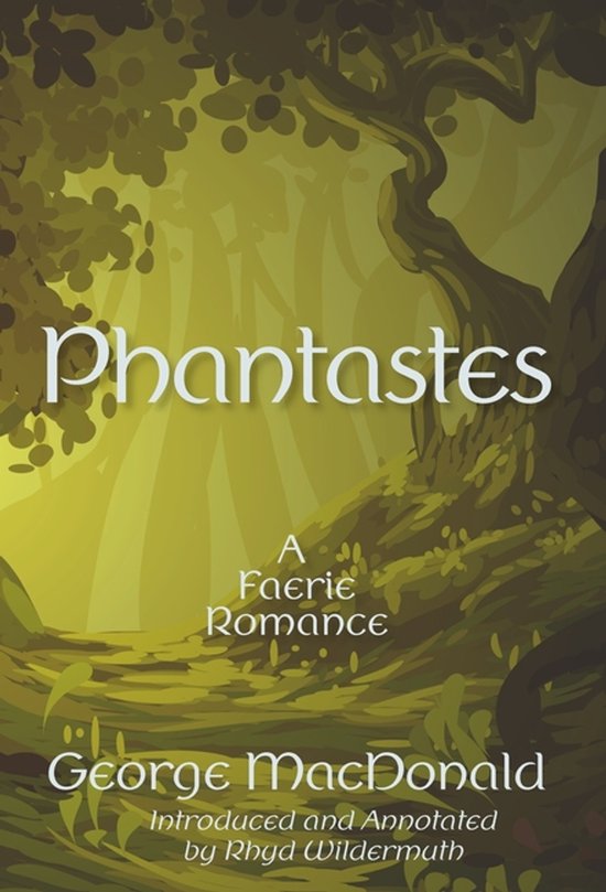 Couverture du livre Phantastes : A Faerie Romance par George MacDonald.