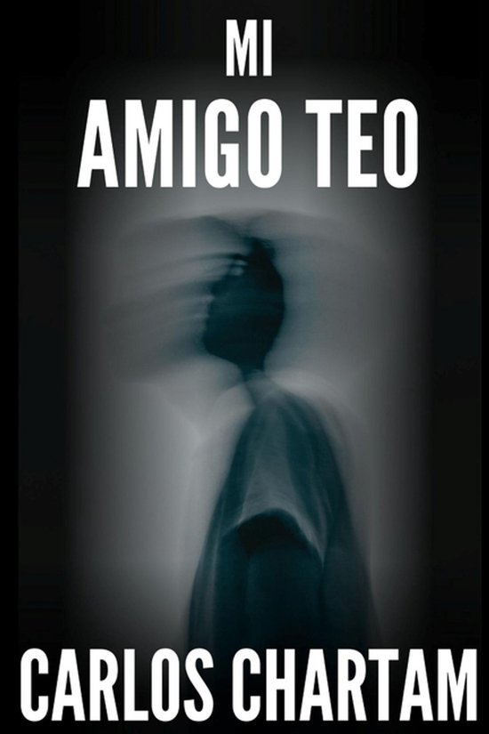 Thrillers Psicológicos- Mi amigo Teo - cover