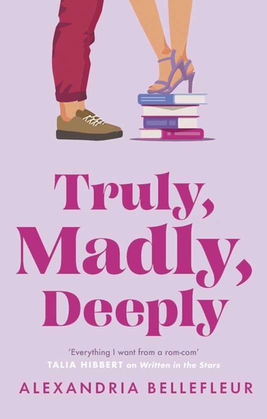 Boekcover van 'Truly, Madly, Deeply' van Alexandria Bellefleur, met gestapelde boeken en voeten van een man en vrouw.