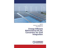 Energy-Efficient Bidirectional DC-DC Converters for Grid Integration