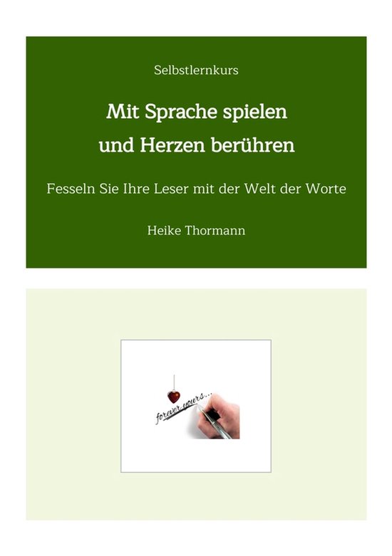 Selbstlernkurs: Mit Sprache spielen und Herzen berühren - cover