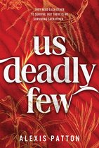 Us Dark Few- Us Deadly Few