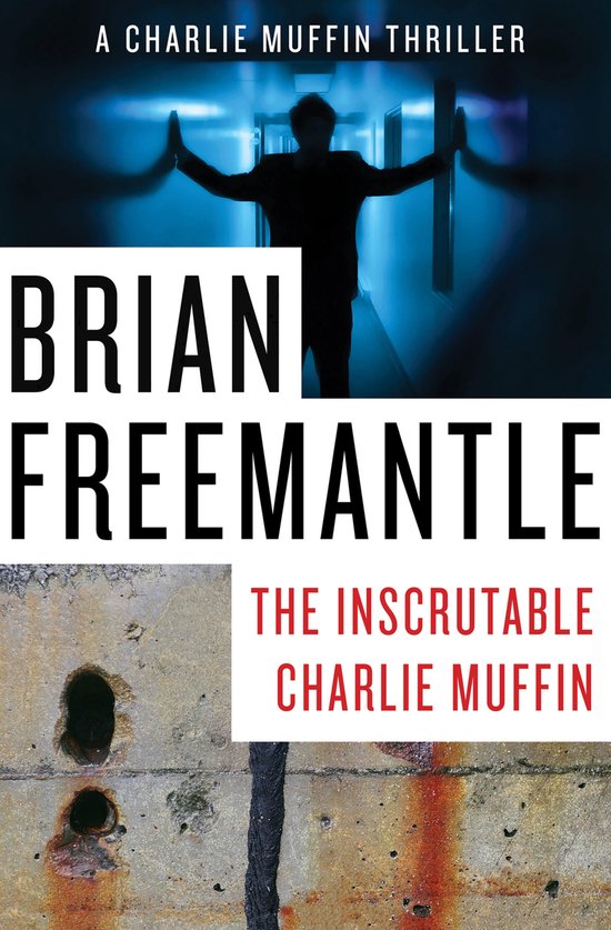 The Charlie Muffin Thrillers 3 - The Inscrutable Charlie Muf ... - cover