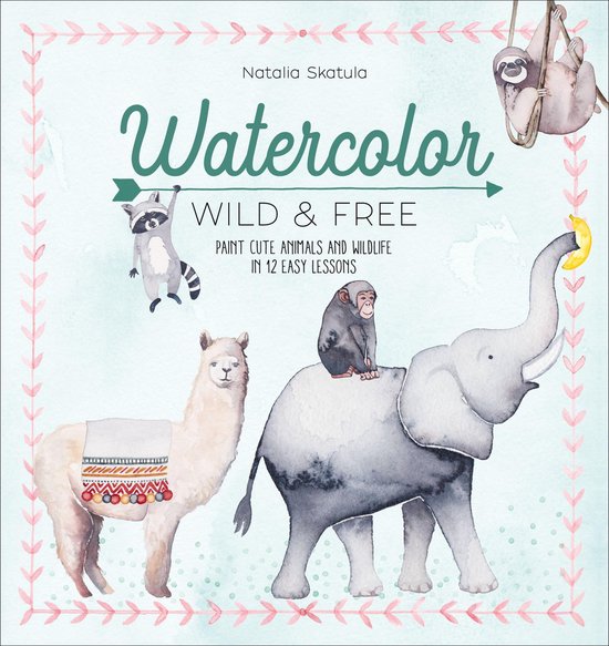 Watercolor: Wild & Free - cover