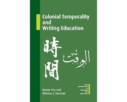 New Perspectives on Language and Education 132 - Colonial Temporality and Writing Education