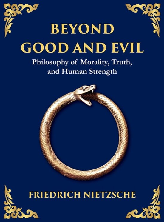Boek "Beyond Good and Evil" met een gouden ouroboros (slang die zichzelf opeet) op een donkerblauwe achtergrond. De titel en "Friedrich Nietzsche" staan in gouden letters.