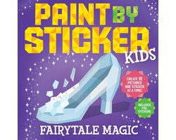 Paint By Sticker Kids (official): Fairytale Magic