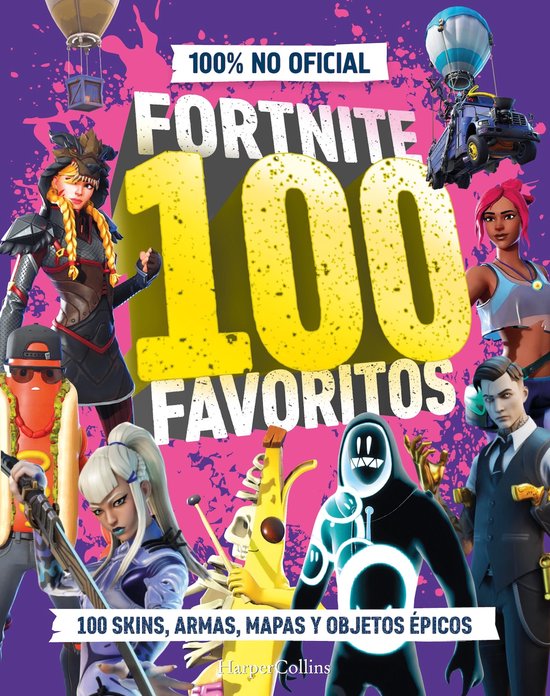 FORTNITE 100 favoritos (100% no oficial): la guía definitiv ... - cover