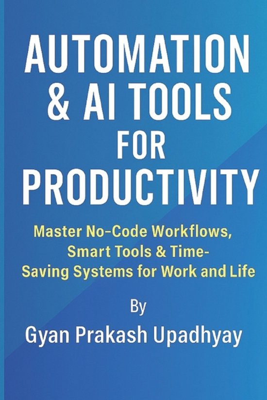 Future Skills Mastery- Automation & AI Tools for Productivit ... - cover