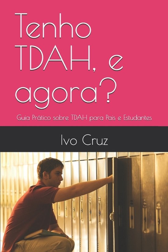 Tenho ... E Agora?- Tenho TDAH, e agora? - cover