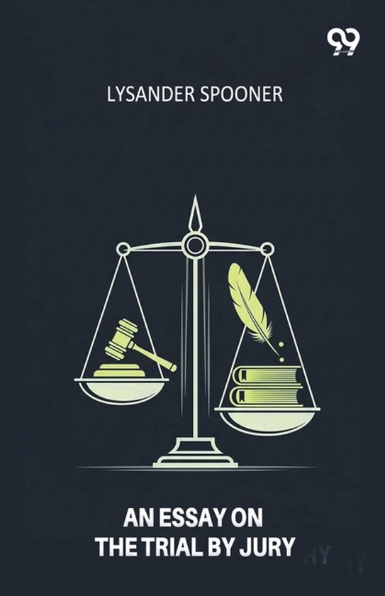 An Essay On The Trial By Jury - cover