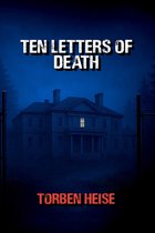 Ten Letters- Ten Letters of Death