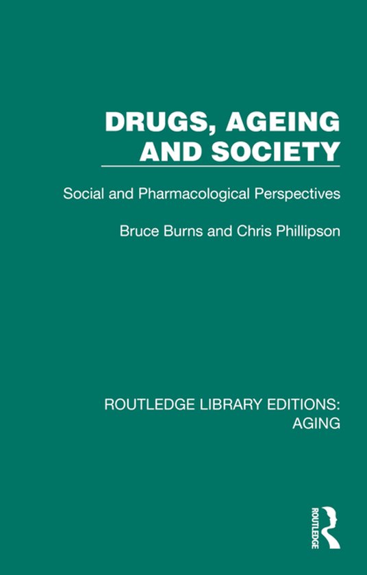 Routledge Library Editions: Aging- Drugs, Ageing and Society - cover