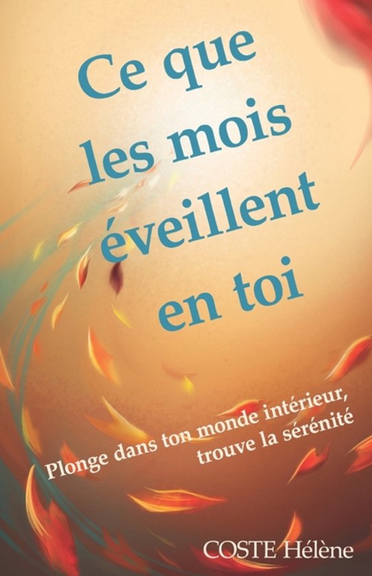 Ce que les mois éveillent en toi. - cover