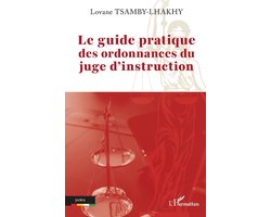 Jama-Le guide pratique des ordonnances du juge d'instruction