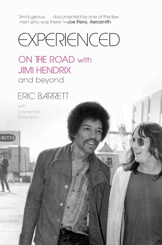 Titelpagina van het boek 'Experienced On The Road with Jimi Hendrix and beyond' met een zwart-witfoto van Jimi Hendrix en Eric Barrett.