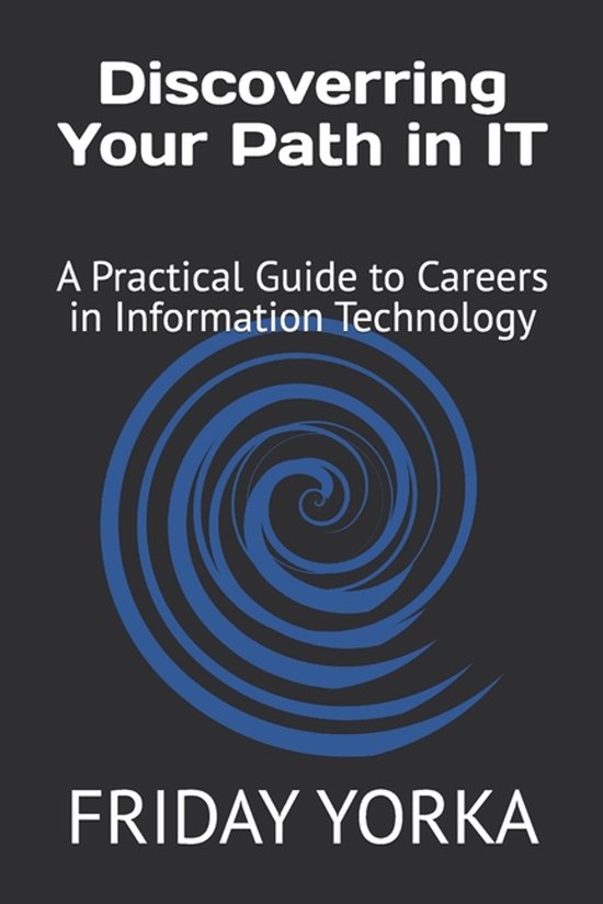 Discovering Your Path in IT - cover