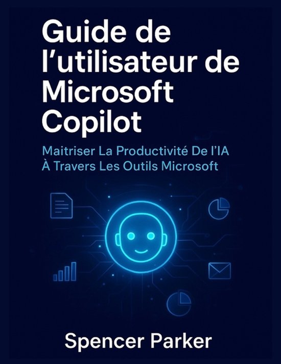 Guide de l'utilisateur de Microsoft Copilot