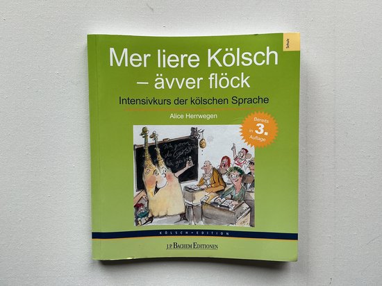 Mer liere Kölsch – ävver flöck – Intensivkurs der Kö ... - cover