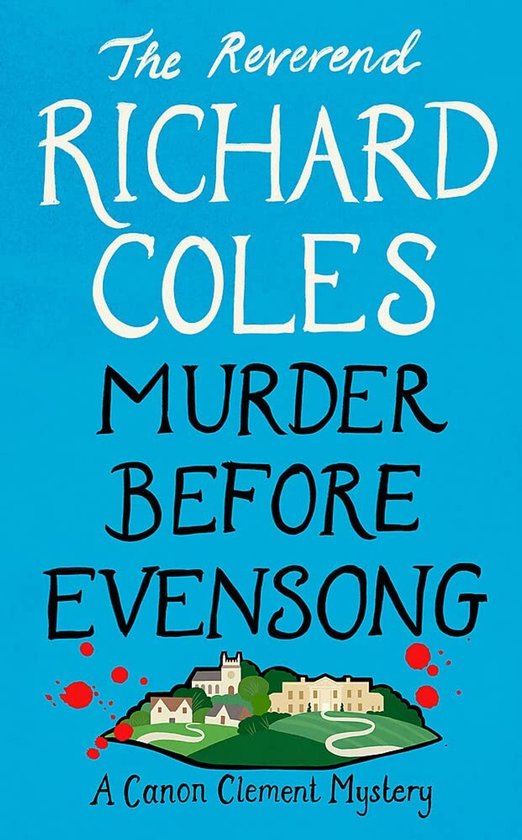 Coles, R: Murder Before Evensong