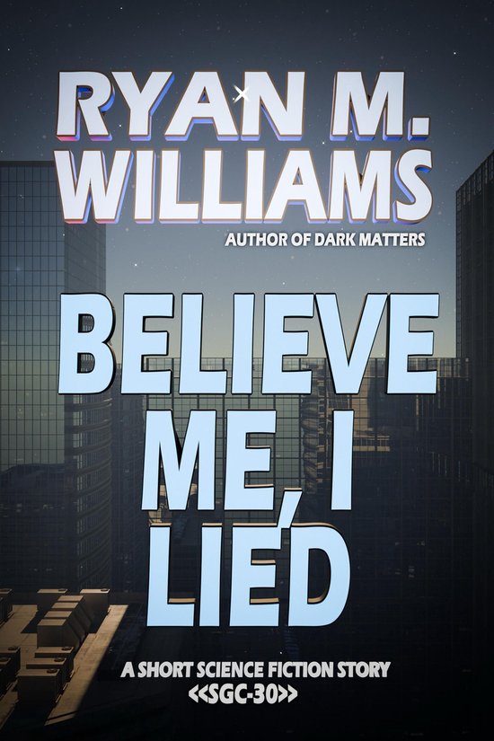 Believe Me, I Lied - cover