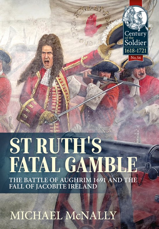 Boekomslag met schildering van soldaten in rode uniformen, een kanon en de titel 'ST RUTH'S FATAL GAMBLE'.